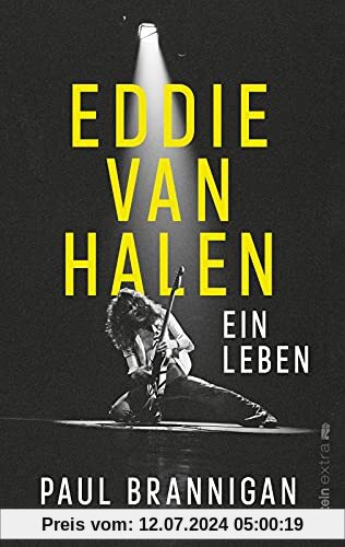 Eddie van Halen: Ein Leben | Die erste Biographie über den legendären Gitarristen